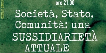 Società, Stato, Comunità: una SUSSIDIARIETÀ ATTUALE - Incontro con Michele Rosboch